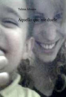 Aquello que me duele