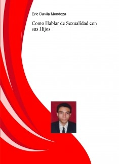 Como Hablar de Sexualidad con sus Hijos