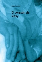 El corazón de Vicky.