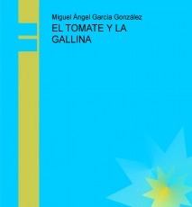 EL TOMATE Y LA GALLINA
