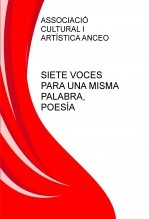 SIETE VOCES PARA UNA MISMA PALABRA, POESÃA