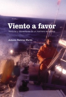 VIENTO A FAVOR "Venturas y desventuras de un marinero en apuros"
