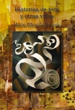 Libro Historias de esta y otras vidas, autor Mario Eduardo Perrone