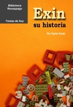 Libro Exin, su historia, autor Rosaspage (Xavier)