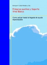 Libro Primeros auxilios y Soporte Vital Básico, autor Enrique Fernando Laita Pineda
