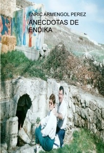 ANECDOTAS DE ENDIKA