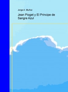 Jean Pioget y El Principe de Sangre Azul