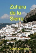 Libro Zahara de la Sierra, autor Carlos Maza Gómez