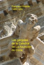Las gárgolas de la Catedral de La Asunción de Coria