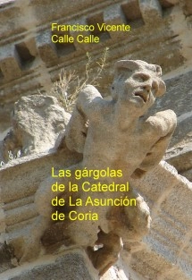 Las gárgolas de la Catedral de La Asunción de Coria
