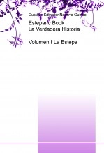 Libro Esteparic Book-La Verdadera Historia-Volumen I La Estepa, autor poyard