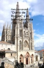 Libro "Diario de Burgos" y el bienio azañista (1931 - 33)", autor Galo Hernández