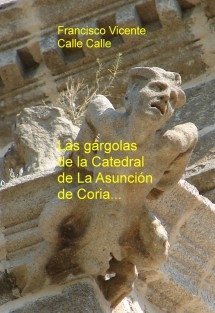 Las gárgolas de la Catedral de La Asunción de Coria