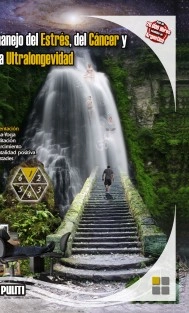 El manejo del Estres, del Cancer y de la Ultralongevidad
