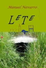 Libro LETE, autor manuel navarro perez