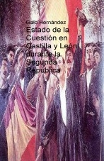 Estado de la Cuestión en Castilla y León durante la Segunda República