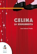 Libro CELINA LA EQUILIBRISTA, autor ANAYET [DESIGN]