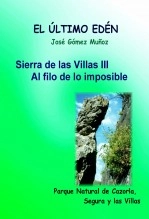 Libro SIERRA DE LAS CUATRO VILLAS -III // Al filo de lo imposible, autor José Gómez Muñoz