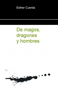 De magos, dragones y hombres
