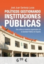 Políticos gestionando instituciones públicas