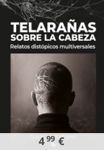 Telarañas sobre la cabeza