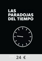 Las paradojas del tiempo